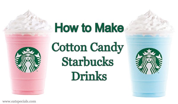 Cotton Candy Starbucks Drinks