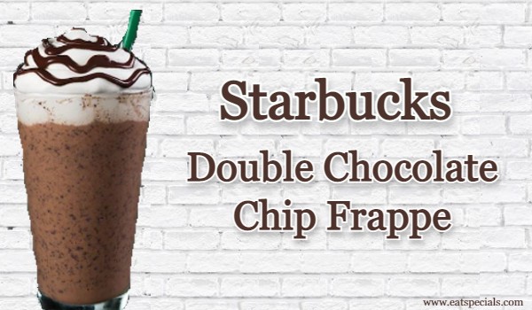 Starbucks Double Chocolate Chip Frappe