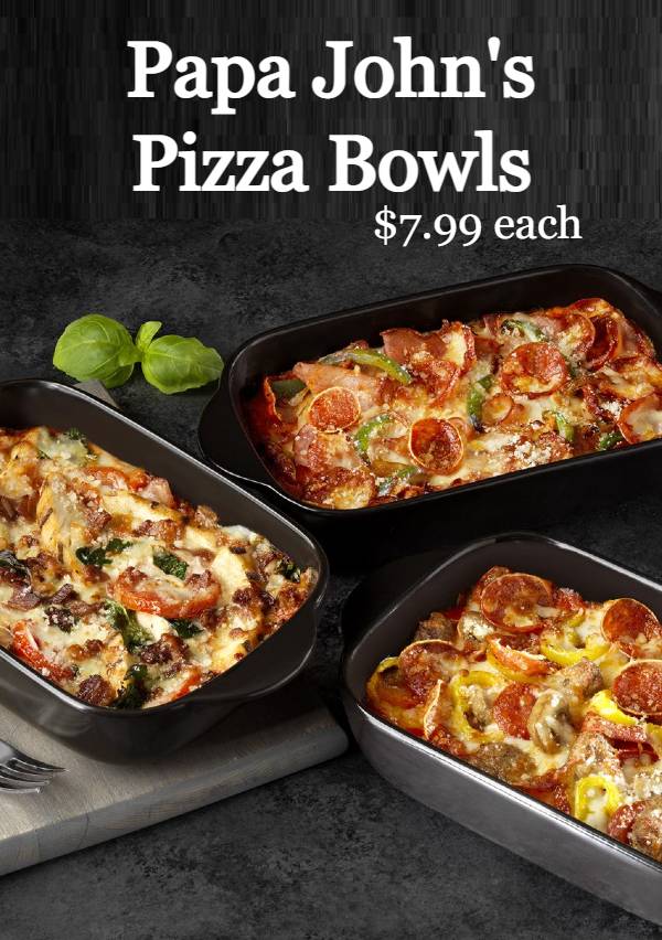 Papa Johns Is Launching Crustless Pizza Papa Bowls